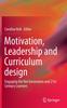 Книга Motivation, Leadership and Curriculum Design : Engaging the Net Generation and 21st Century Learners