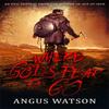 Where Gods Fear To Go by Angus Watson Paperback Book 9780356507606