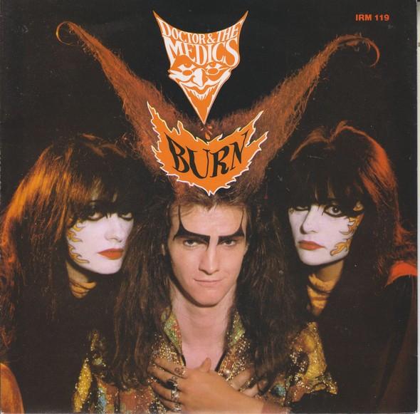 7-дюймовая пластинка DOCTOR & THE MEDICS - Burn IRM119 I.R.S. Пластинки 1986 Великобритания Рок Б/У