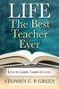 Книга LIFE - The Best Teacher Ever : Live To Learn. Learn To Live.