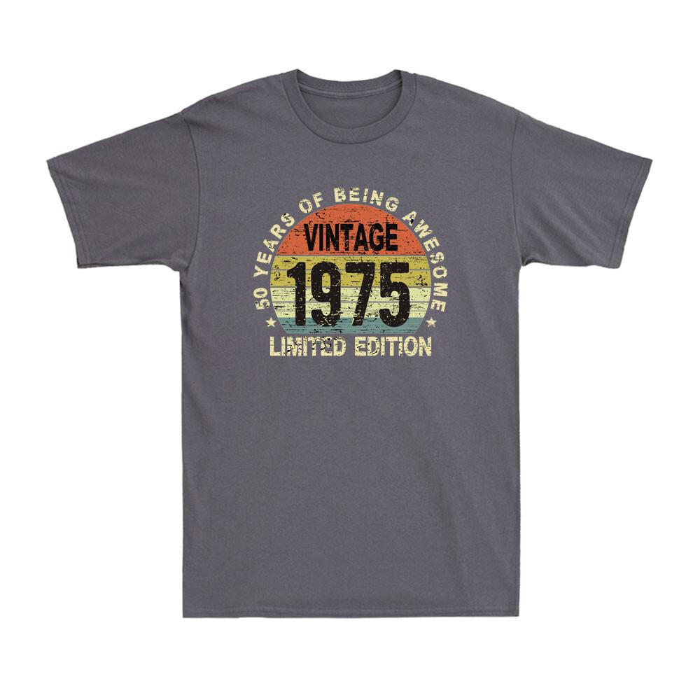 50 Year Old Gifts Vintage 1975 Limited Edition 50th Birthday Retro Unisexs Tshirt