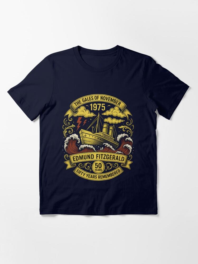 Gordon Lightfoot Edmund Fitzgerald Ship 1975 Anniversary Great Lakes Tribute Essential T-Shirt