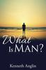 Книга What Is Man?