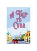 Книга A Trip To Cuba