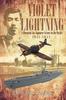 Книга Violet Lightning : A Blueprint for Japanese Victory In the Pacific: 1941-1942