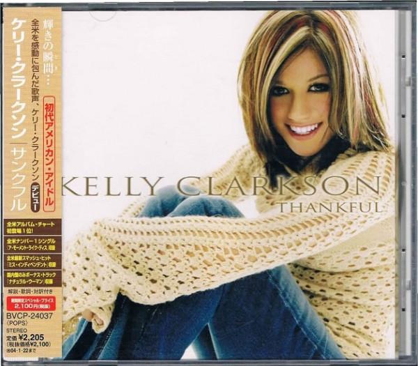 CD KELLY CLARKSON Thankful BVCP24037 BMG 2003 Япония ObiPop Б/у