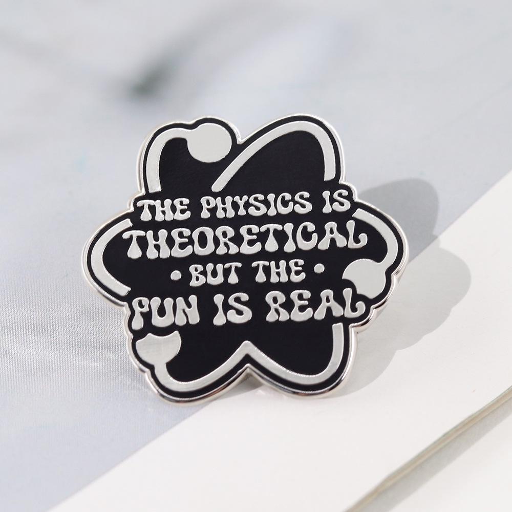 Fun Physics Theory Lapel Pin - Perfect Science Gift for Teachers