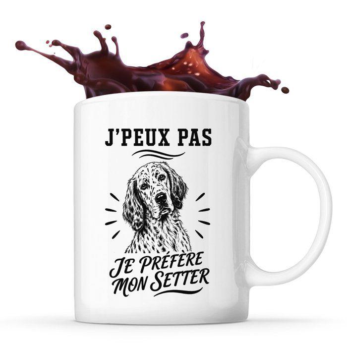 Mug - PLANETEE - J’peux pas je préfère mon Setter - Céramique 330 ml - Passe au lave-vaisselle - Imprimé en Bretagne