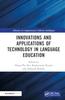 Книга Innovations and Applications of Technology In Language Education