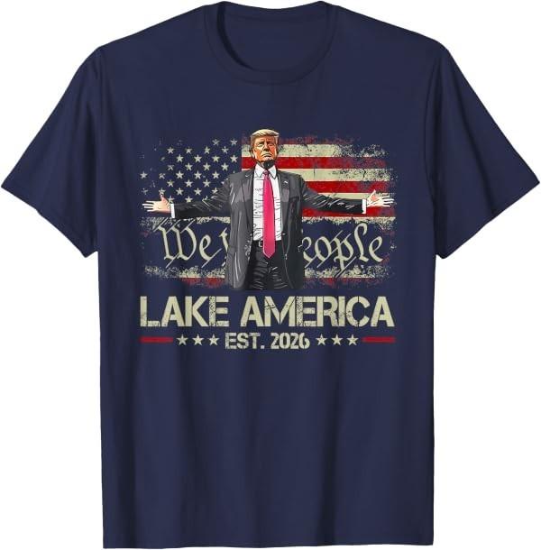 Lake America Est 2026 Funny Ontario USA Canada Pro Trump T-Shirt