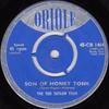7inch Record TED TAYLOR FOUR - Son Of Honky Tonk 45CB1464 Oriole 1958 UK Rock Used