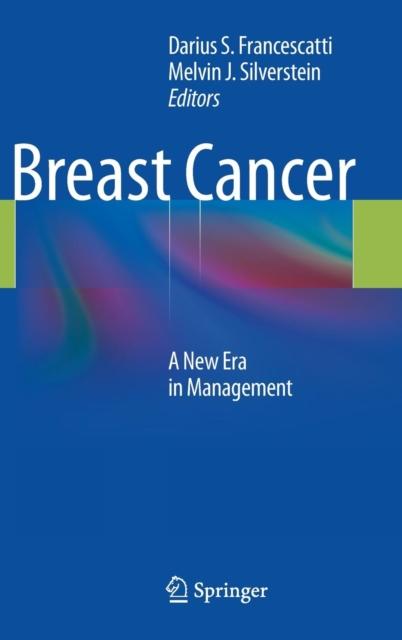The Breast Cancer : A New Era In Management Book