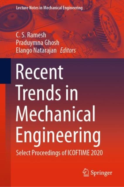 The Recent Trends In Mechanical Engineering : Select Proceedings of ICOFTIME 2020 Book