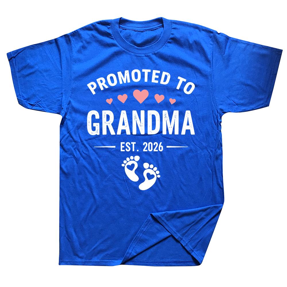 Funny Promoted to Grandma 2026 T Shirts Men Women Pure Cotton Humor Streetwear Tee Shirt Short Sleeve Unisex Loose Grandmother
