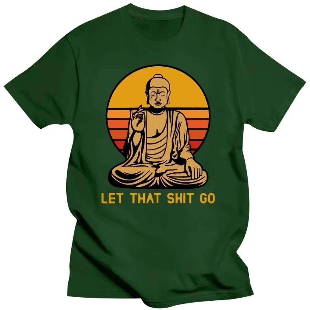 Funny Vintage Let That Go T Shirt Men Short Sleeves Buddhism Tshirt Buddhist Religion Buddha T-shirt Loose Fit Soft Cotton Tee