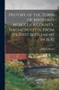 Книга History of the Town of Medford, Middlesex County, Massachusetts, From Its First Settlement In 1630