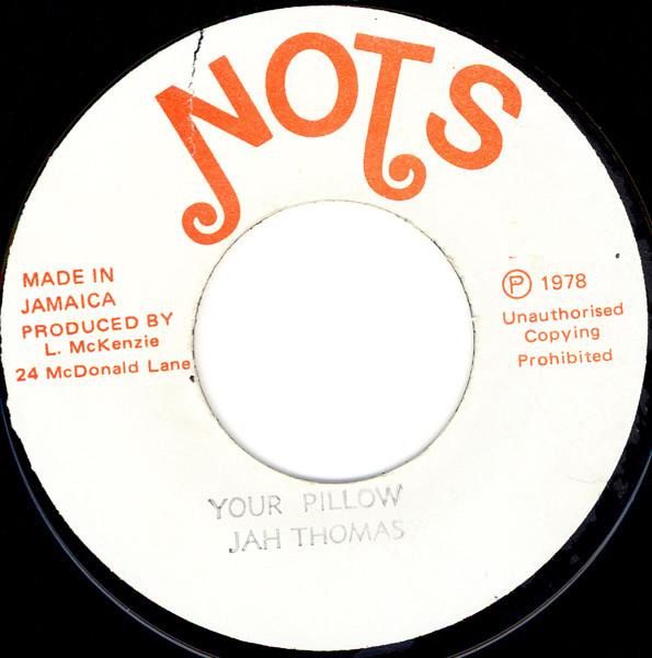 7inch Record JAH THOMAS - Your Pillow NONE Nots 1978 Jamaica Reggae, Ska & Dub Used