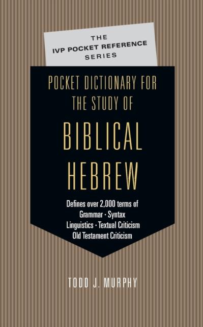 The Pocket Dictionary for the Study of Biblical Hebrew Book