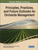 Книга Principles, Practices, and Future Outlooks for Orchards Management