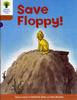 Книга Oxford Reading Tree: Level 8: More Stories: Save Floppy!