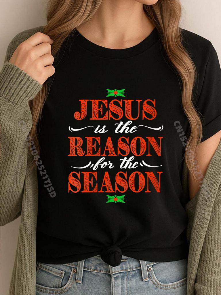 Womens Christian Christmas Holiday Jesus Is The Reason Camisetas Free Shipping Clothes