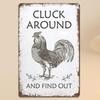 Funny Chicken Sign Cluck Around And Find Out Vintage Metal Tin Plaque Wall Decor for Bars Pubs Man Caves Garages Retro Design
