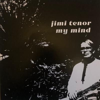 Пластинка 7 дюймов JIMI TENOR - My Mind PH45033 Philophon 2024 Германия Джаз