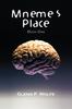 The Mneme's Place : Book One Book