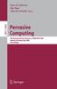 The Pervasive Computing : Third International Conference, PERVASIVE 2005, Munich, Germany, May 8-13, 2005, Proceedings : 3468 Book