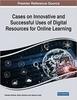 Книга Cases On Innovative and Successful Uses of Digital Resources for Online Learning