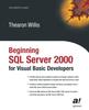 The Beginning SQL Server 2000 for Visual Basic Developers Book