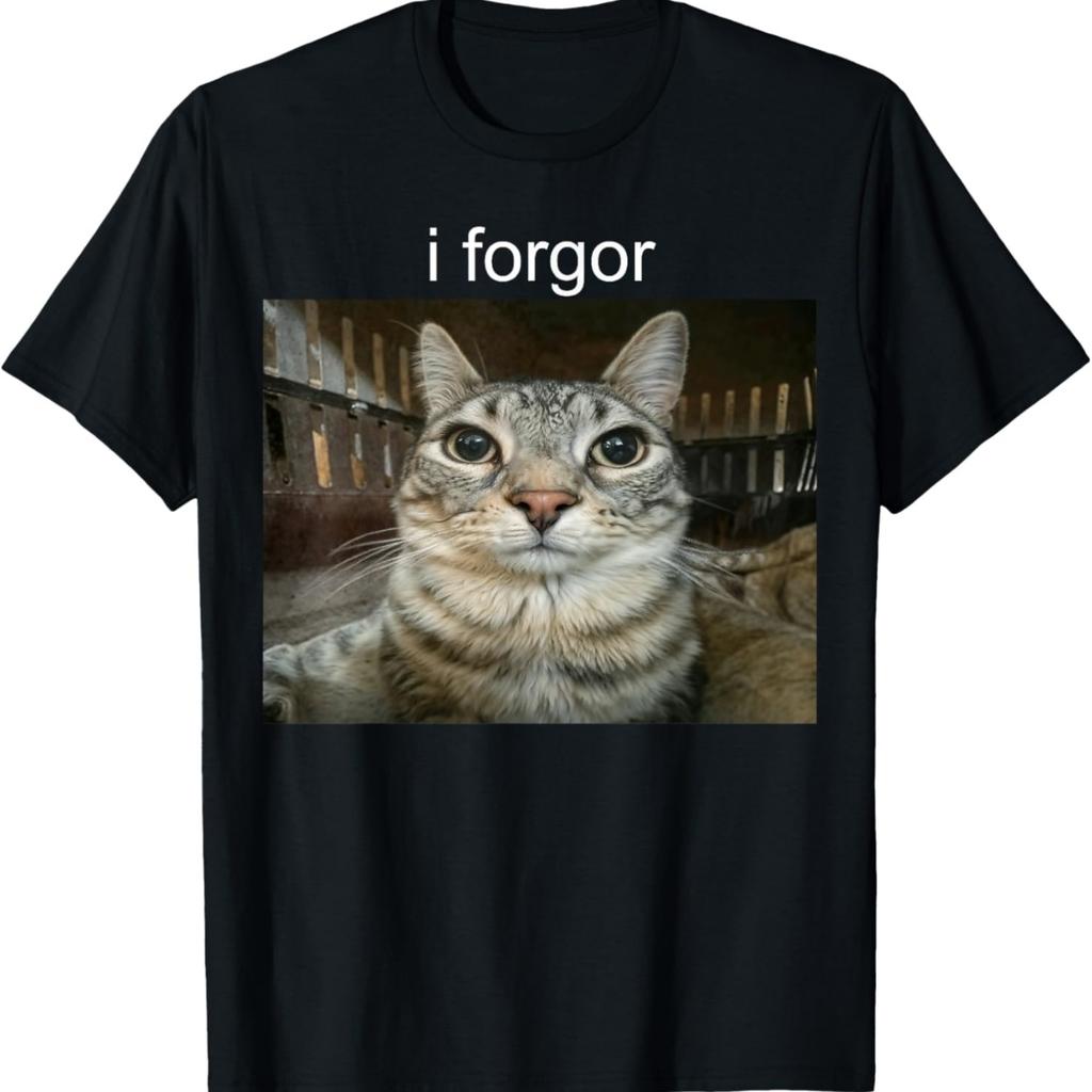 I Forgor Cat T-Shirt