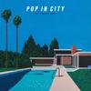 POP IN CITY охватывает ~только~ (обычное издание)
