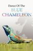 Книга Dance of the Blue Chameleon