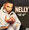 12-дюймовая пластинка NELLY - Iz U MCST40346 Universal Recor 2003 UK Рэп и хип-хоп/R&B Б/у