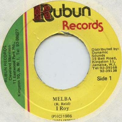 7-дюймовая пластинка I ROY - Melba Rubun 1986 Ямайка Регги, Ска и Даб