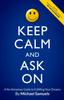 Книга Keep Calm and Ask On : A No-Nonsense Guide To Fulfilling Your Dreams : 3