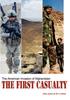 Книга The First Casualty : The American Invasion of Afghanistan