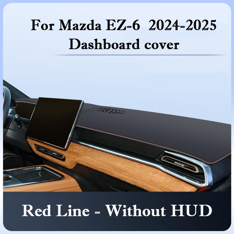Для Mazda EZ-6 2026 2026 Накладка на панель приборов Солнцезащитный коврик на приборную панель Защита от солнца и УФ-излучения Нескользящая подкладка Коврик на панель автомобиля Аксессуары для интерьера