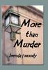 Книга More Than Murder by Brenda J. Woody - Hardback