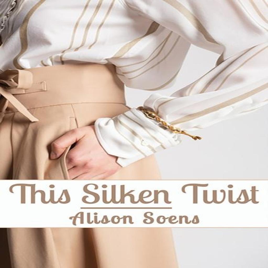 This Silken Twist by Alison Soens Paperback Book 9781035847341