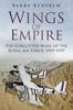 Книга Wings of Empire : The Forgotten Wars of the Royal Air Force, 1919-1939