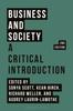 Книга Business and Society : A Critical Introduction