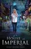 Книга House of Imperial : Secret Keepers Series #2