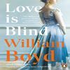 Love Is Blind by William Boyd Paperback Book 9780241295922