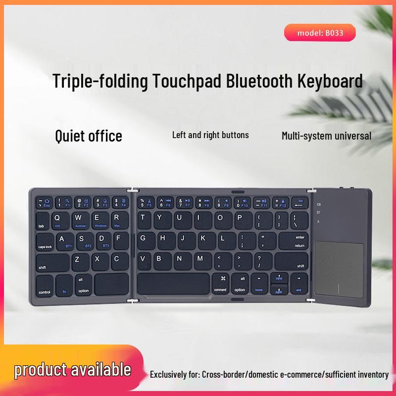 B033 Tri-Fold Bluetooth Keyboard with Touchpad - Multi-System Compatible for Tablets and Laptops
