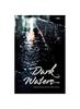 Книга Dark Waters Vol. 1