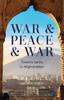 Книга War & Peace & War : Twenty Years In Afghanistan