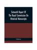 Книга Sixteenth Report Of The Royal Commission On Historical Manuscripts