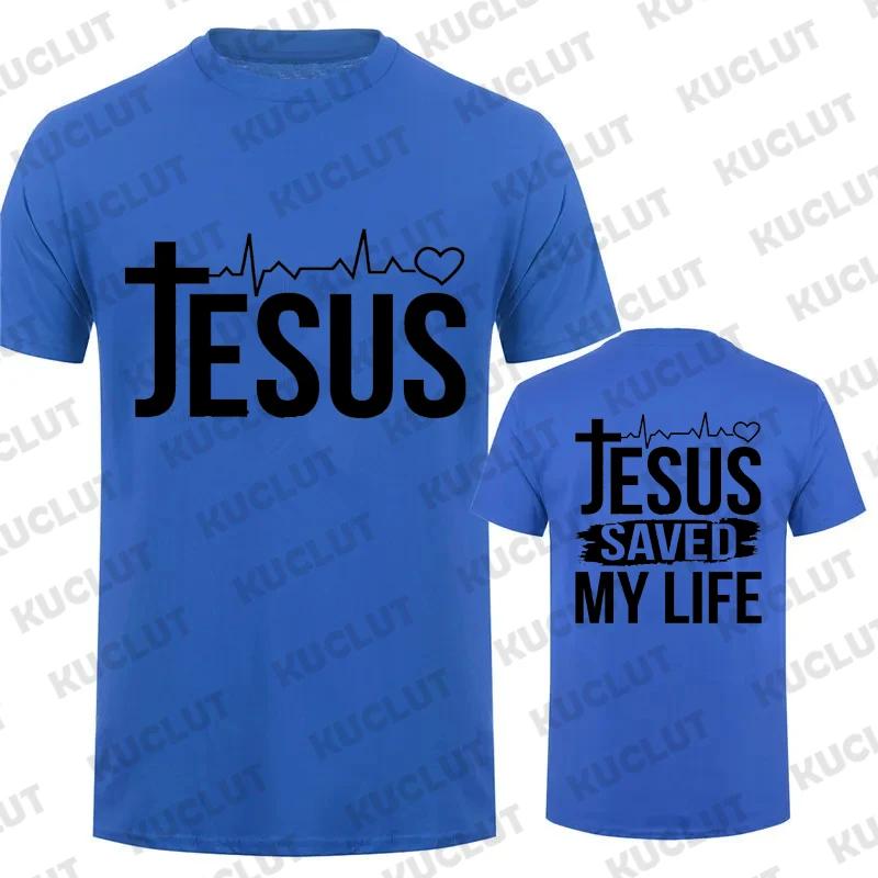 Jesus Save My Life Print Men T Shirt Short Sleeve O Neck Tshirt Christian Religion Faith Tee Shirt Tops Clothes Camisetas